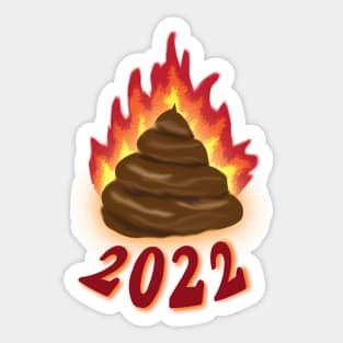 2022: Pretty Shitty Sticker